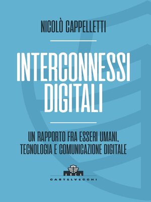 cover image of Interconnessi digitali